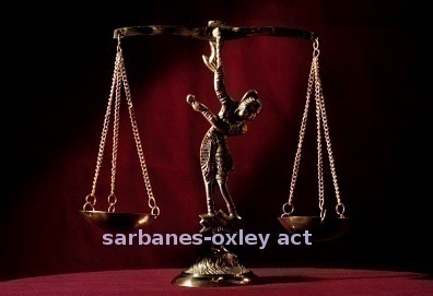 sarbanes-oxley sarbanes oxley Sarbanes Oxley