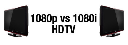 1080p vs. 1080i
