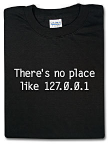 There's no place like 127.0.0.1